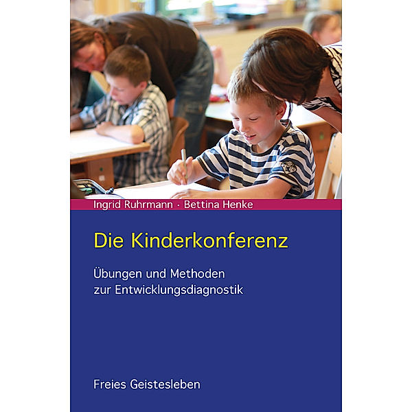 Die Kinderkonferenz, Ingrid Ruhrmann, Bettina Henke