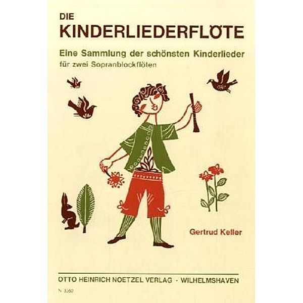 Die Kinderliederflöte, für 2 Sopranblockflöten, Spielpartitur