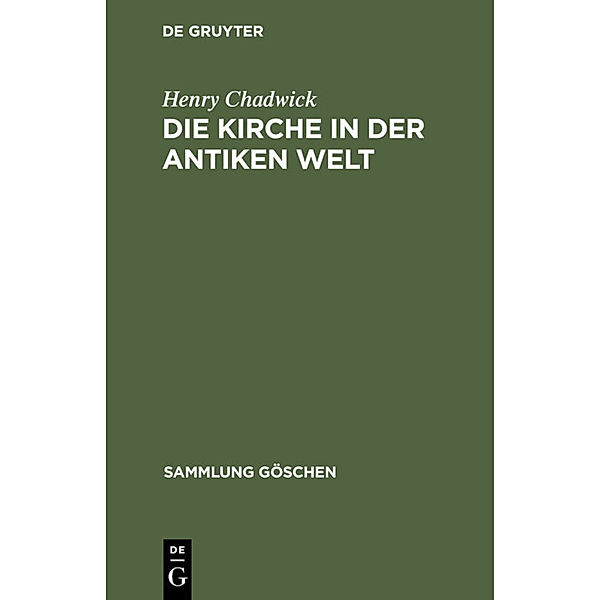 Die Kirche in der antiken Welt, Henry Chadwick