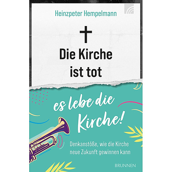 Die Kirche ist tot - es lebe die Kirche!, Heinzpeter Hempelmann