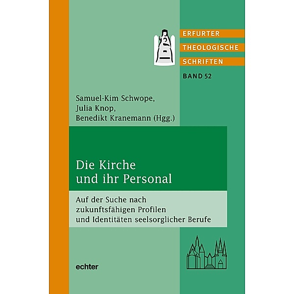 Die Kirche und ihr Personal / Erfurter Theologische Schriften Bd.52