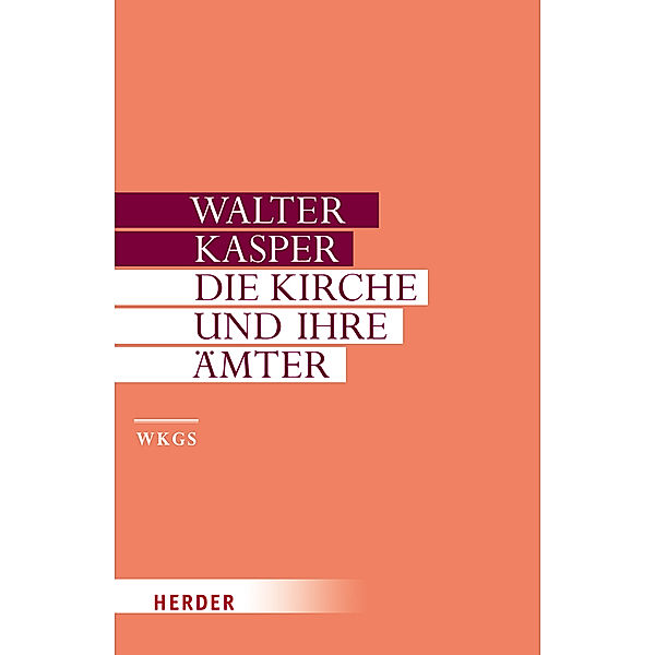 Die Kirche und ihre Ämter, Walter Kasper