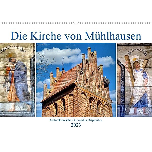 Die Kirche von Mühlhausen - Ein architektonisches Kleinod in Ostpreußen (Wandkalender 2023 DIN A2 quer), Henning von Löwis of Menar, Henning von Löwis of Menar