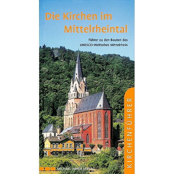 Die Kirchen im Mittelrheintal, Michael Imhof