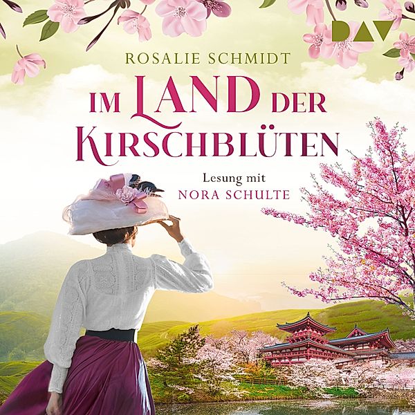 Die Kirschblüten-Saga - 2 - Im Land der Kirschblüten, Rosalie Schmidt