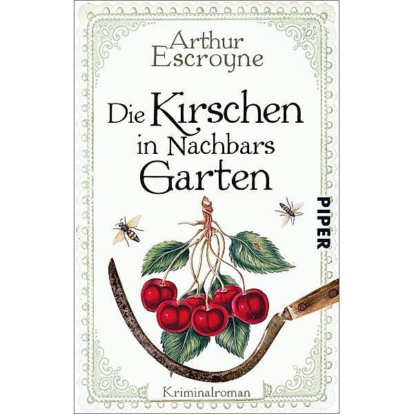 Die Kirschen in Nachbars Garten / Arthur Escroyne und Rosemary Daybell Bd.5, Arthur Escroyne