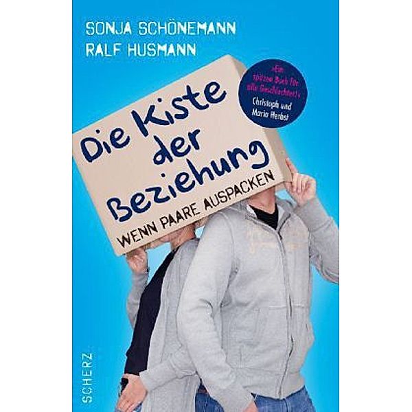 Die Kiste der Beziehung, Ralf Husmann, Sonja Schönemann