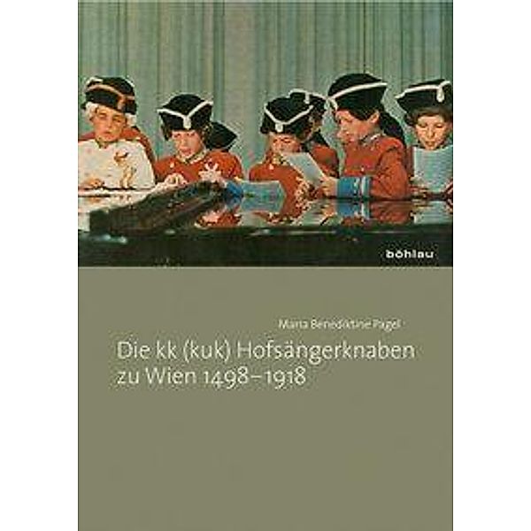 Die kk (kuk) Hofsängerknaben zu Wien 1498-1918, Maria B. Pagel