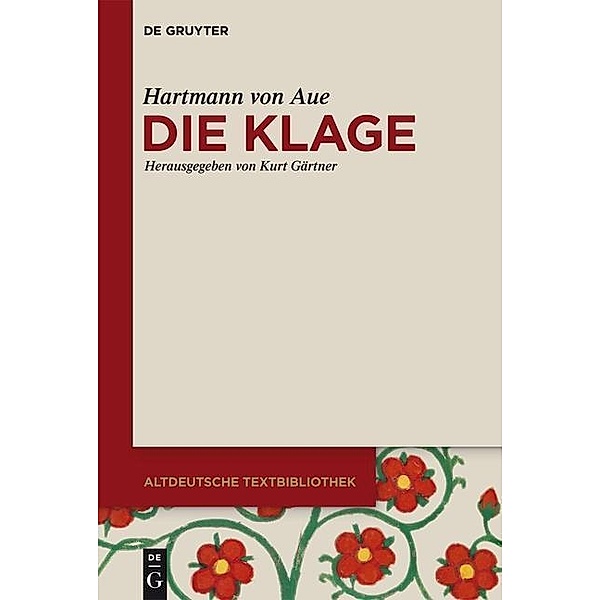 Die Klage / Altdeutsche Textbibliothek Bd.123, Hartmann von Aue