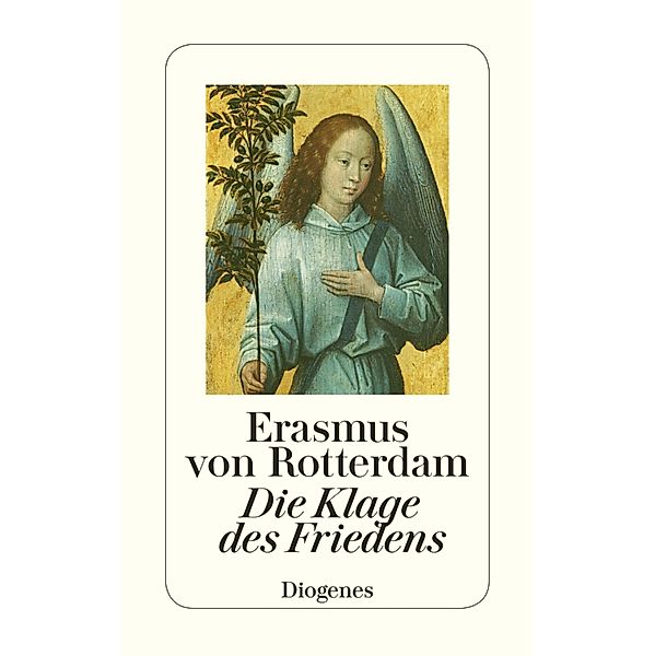 Die Klage des Friedens, Erasmus von Rotterdam