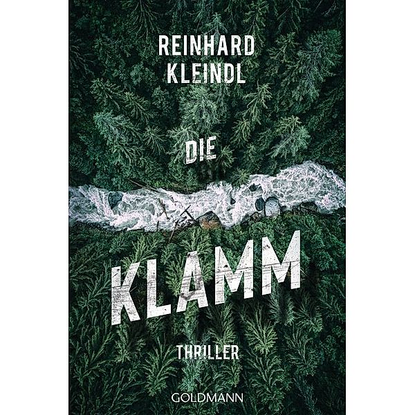 Die Klamm, Reinhard Kleindl