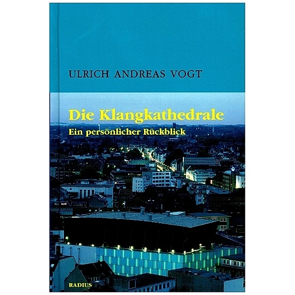 Die Klangkathedrale, Ulrich Andreas Vogt