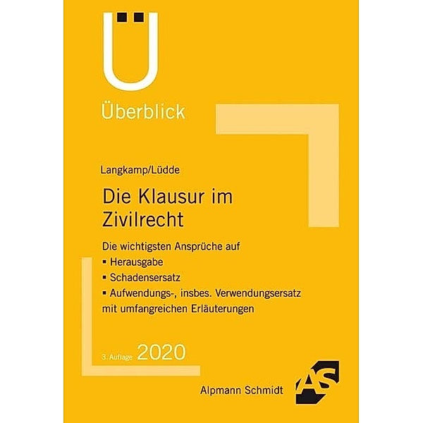 Die Klausur im Zivilrecht, Tobias Langkamp, Jan S. Lüdde