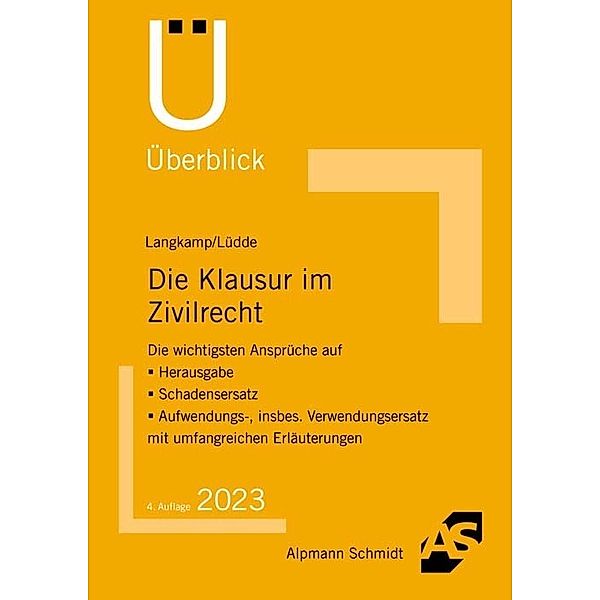 Die Klausur im Zivilrecht, Tobias Langkamp, Jan S. Lüdde