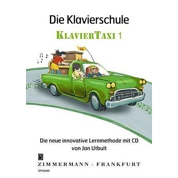 Die Klavierschule Klaviertaxi, m. Audio-CD, Jan Utbult