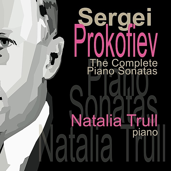 Die Klaviersonaten, Natalia Trull