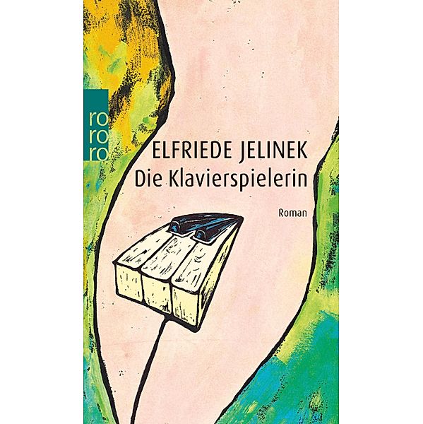 Die Klavierspielerin, Elfriede Jelinek