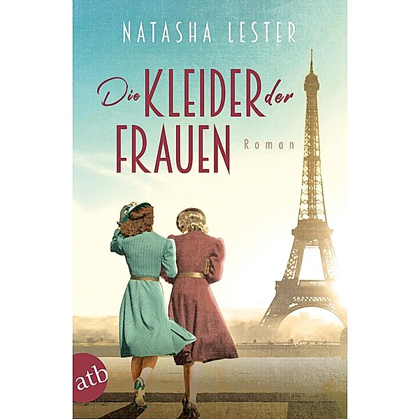 Die Kleider der Frauen, Natasha Lester