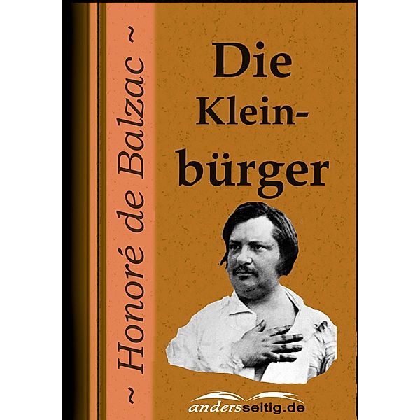 Die Kleinbürger, Honoré de Balzac