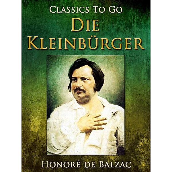 Die Kleinbürger, Honoré de Balzac