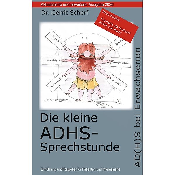 Die kleine ADHS-Sprechstunde, Aktualisierte und erweiterte Auflage 2020, Gerrit Scherf