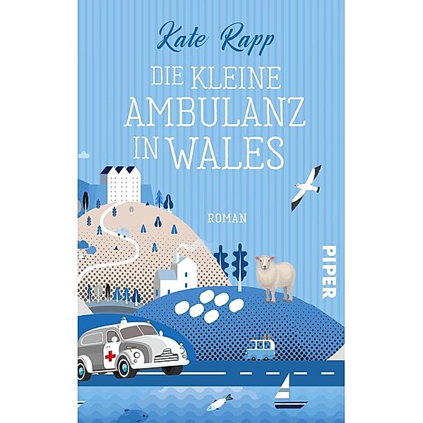 Die kleine Ambulanz in Wales, Kate Rapp