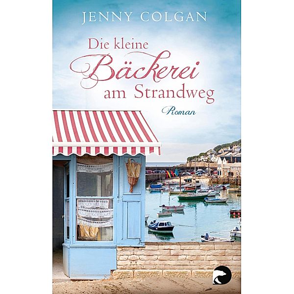 Die kleine Bäckerei am Strandweg / Bäckerei am Strandweg Bd.1, Jenny Colgan