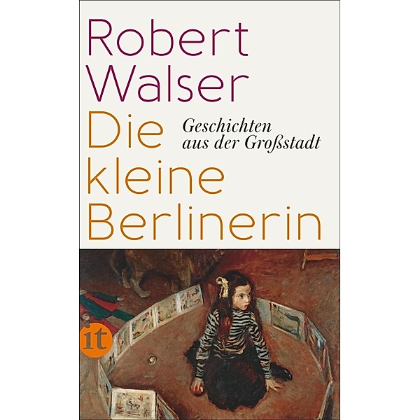 Die kleine Berlinerin, Robert Walser