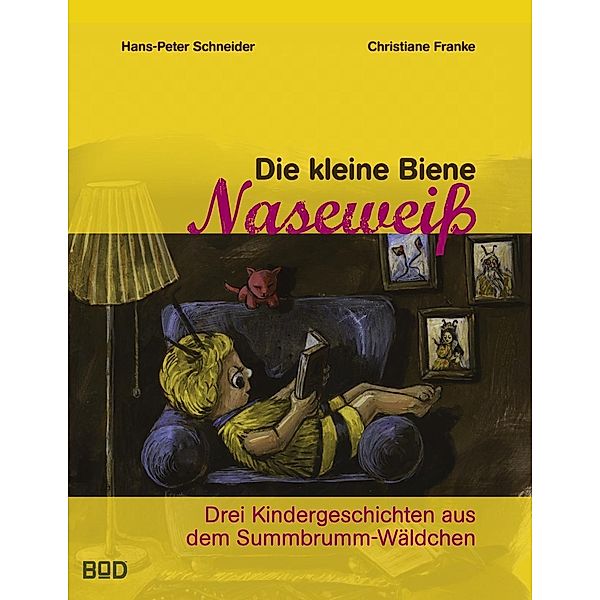 Die kleine Biene Naseweiß, Christiane Franke, Hans-Peter Schneider