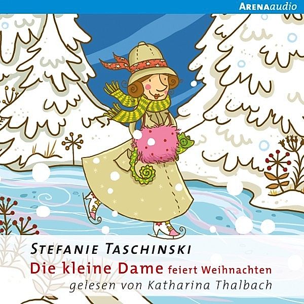 Die kleine Dame - 4 - Die kleine Dame feiert Weihnachten, Stefanie Taschinski