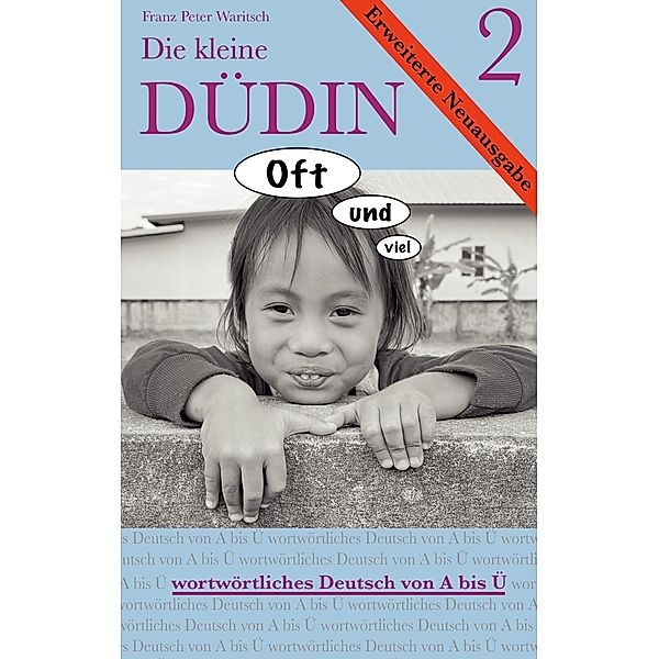Die kleine Düdin 2 / Die kleine Düdin Bd.2, Franz Peter Waritsch