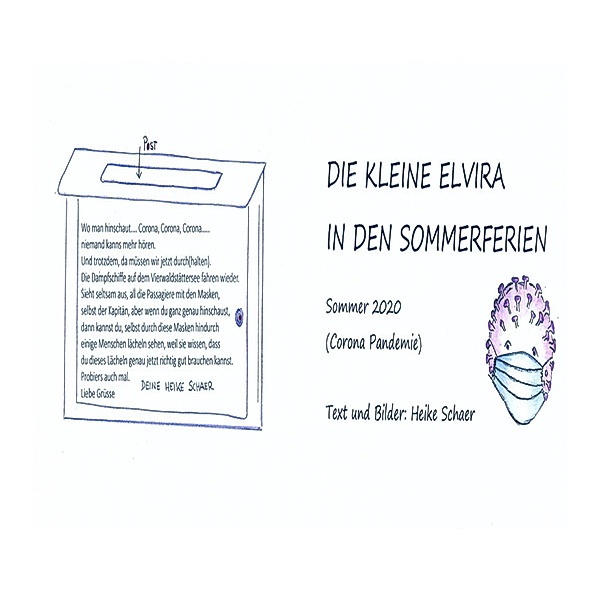 DIE KLEINE ELVIRA IN DEN SOMMERFERIEN / Elviras Erzählungen Bd.2, Heike Schaer