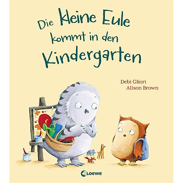 Die kleine Eule kommt in den Kindergarten, Debi Gliori