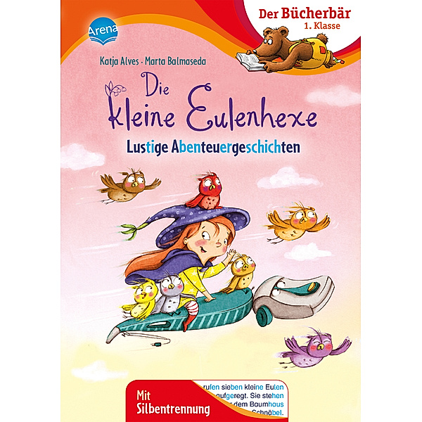 Die kleine Eulenhexe. Lustige Abenteuergeschichten, Katja Alves