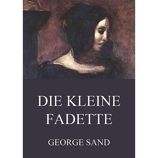 Die kleine Fadette, George Sand