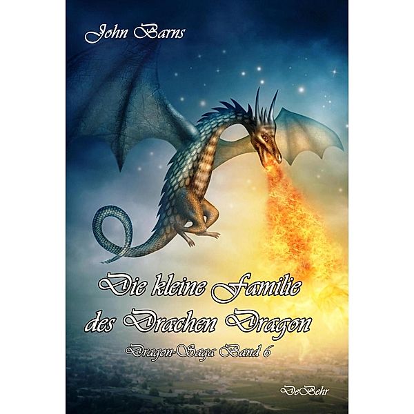 Die kleine Familie des Drachen Dragon, John Barns
