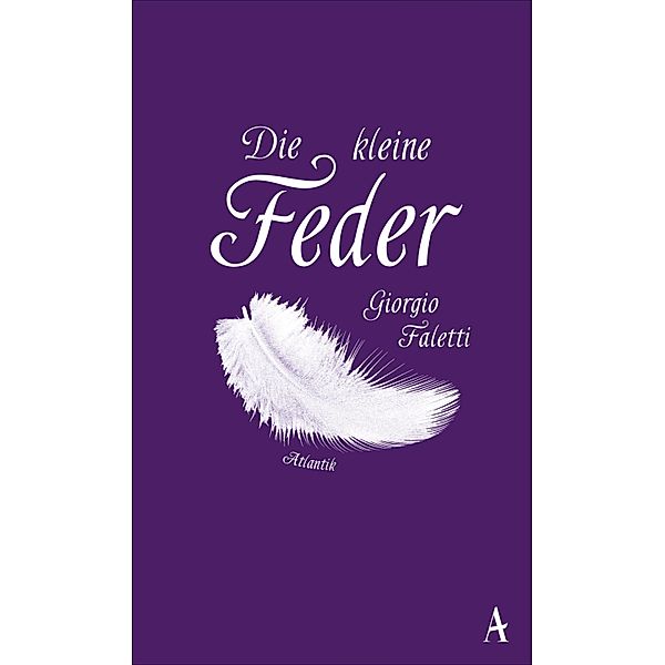 Die kleine Feder, Giorgio Faletti