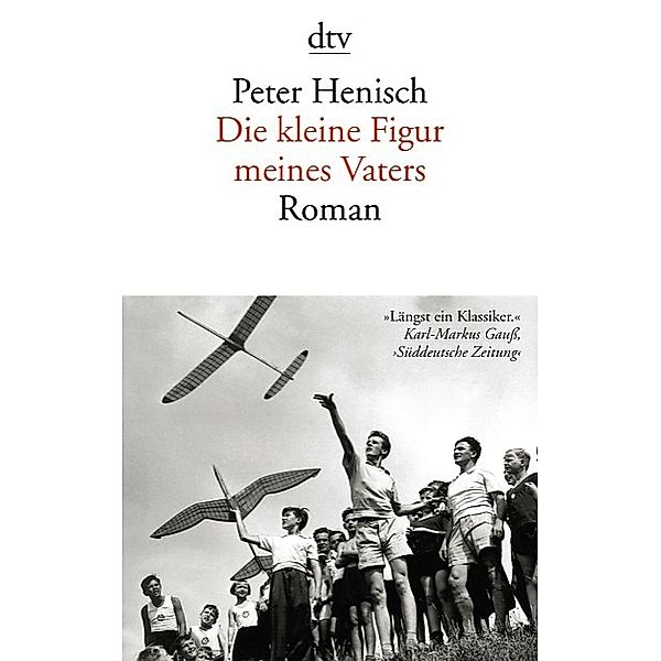 Die kleine Figur meines Vaters, Peter Henisch