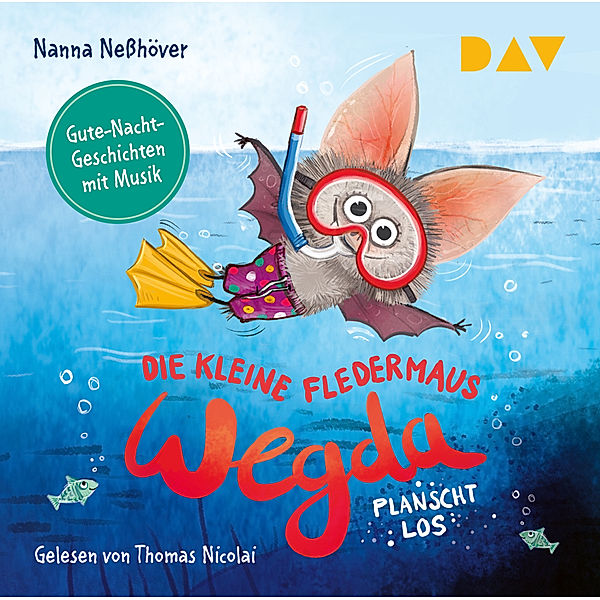 Die kleine Fledermaus Wegda - Teil 2: Wegda planscht los,1 Audio-CD, Nanna Nesshöver