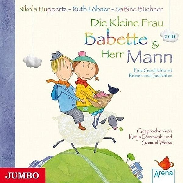 Die kleine Frau Babette & Herr Mann, 2 Audio-CDs, Nikola Huppertz, Ruth Löbner