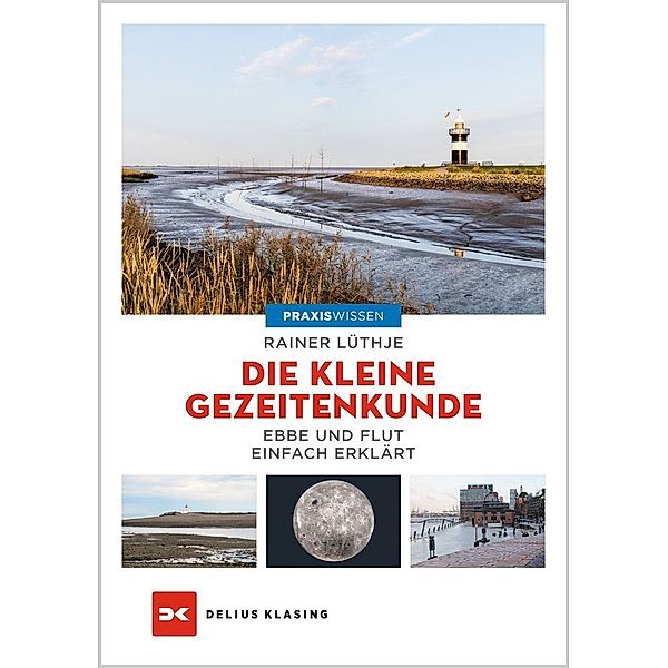 Die kleine Gezeitenkunde, Rainer Lüthje