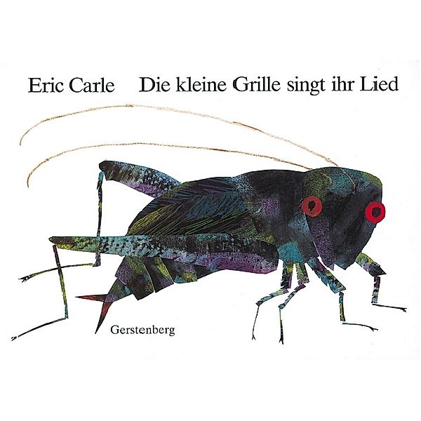 Die kleine Grille singt ihr Lied, Eric Carle