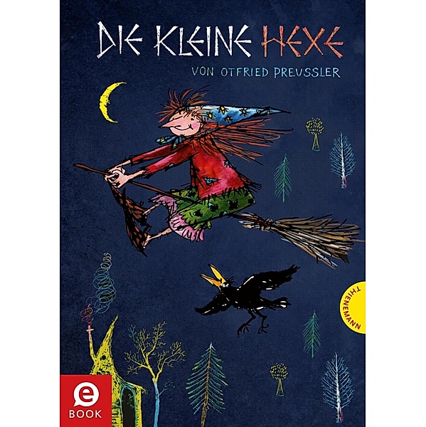 Die kleine Hexe: Die kleine Hexe, Otfried Preussler