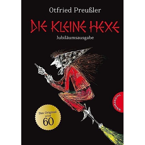 Die kleine Hexe / Die kleine Hexe: Jubiläumsausgabe, Otfried Preußler