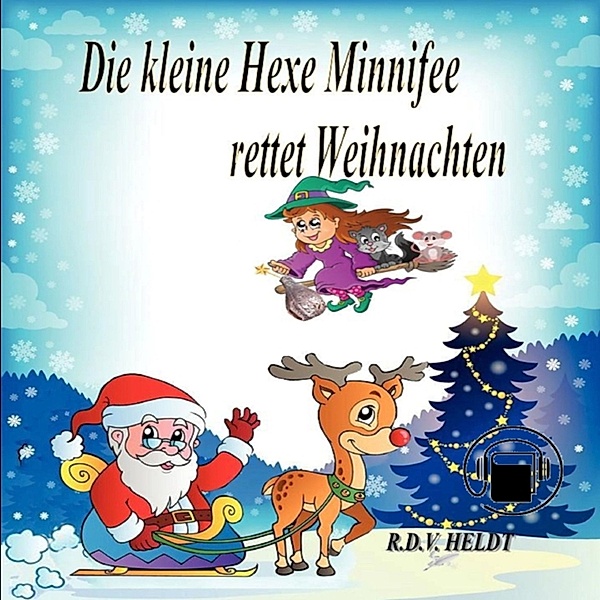 Die kleine Hexe Minnifee rettet Weihnachten, Rita Heldt