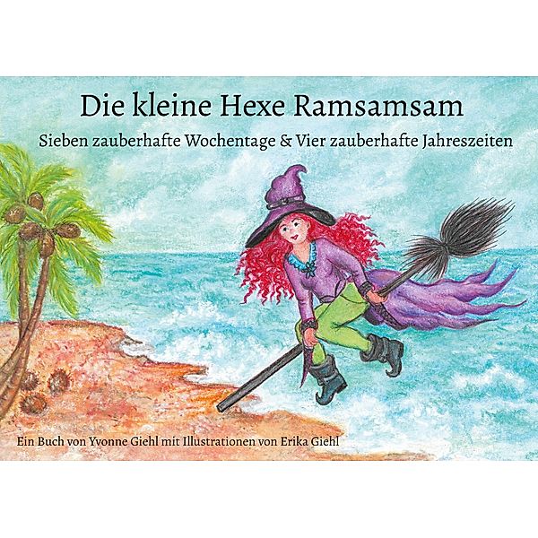 Die kleine Hexe Ramsamsam, Yvonne Giehl