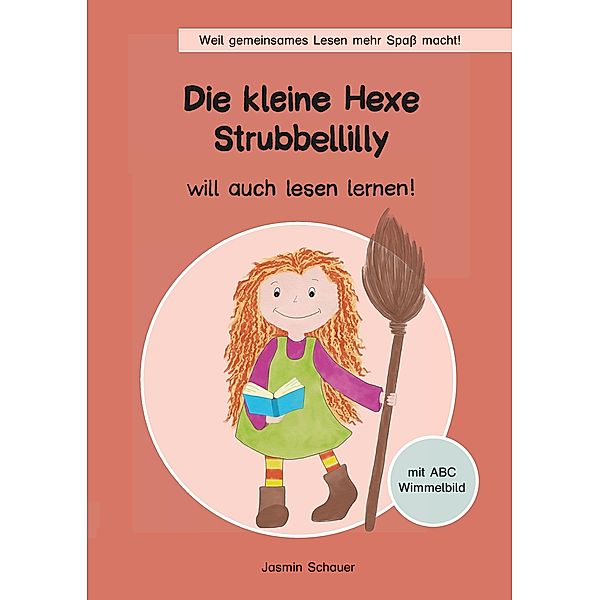 Die kleine Hexe Strubbellilly, Jasmin Schauer