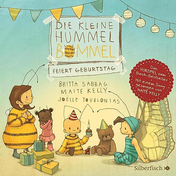 Die kleine Hummel Bommel feiert Geburtstag (Die kleine Hummel Bommel),1 Audio-CD, Britta Sabbag, Maite Kelly