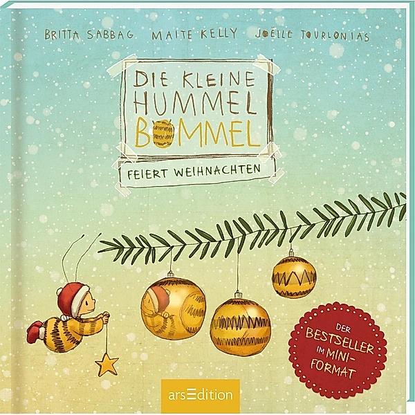 Die kleine Hummel Bommel feiert Weihnachten (Mini-Ausgabe), Britta Sabbag, Maite Kelly
