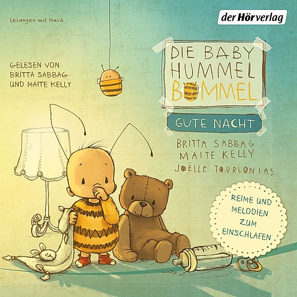 Die kleine Hummel Bommel - Reihe - 3 - Die Baby Hummel Bommel – Gute Nacht, Britta Sabbag, Maite Kelly